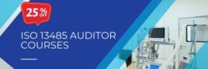 25% Discount on ISO 13485 Courses